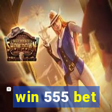 win 555 bet